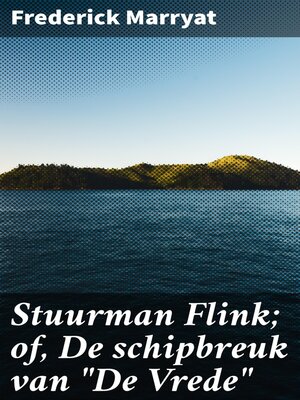 cover image of Stuurman Flink; of, De schipbreuk van "De Vrede"